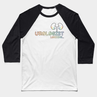 Urologist in progress Baseball T-Shirt